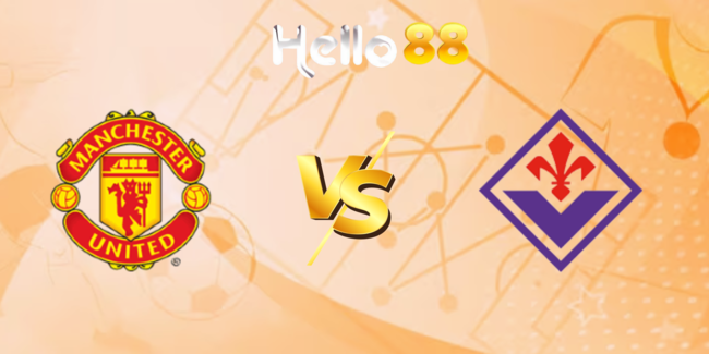 nhan dinh manchester united vs fiorentina 5