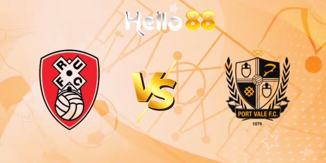 Soi kèo chuẩn xác Rotherham United vs Port Vale, 21h00 ngày 02/08 1 nhan dinh rotherham united vs port vale 6